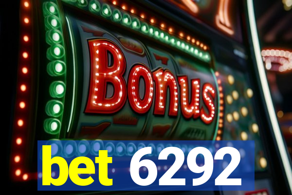 bet 6292